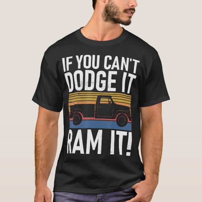 Wenn du nicht Dodge kannst, dann ist es Lieferwage T-Shirt (Vorderseite)