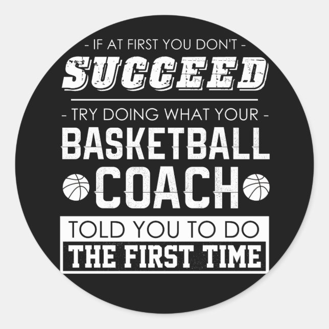 Wenn du nicht erfolgreich bist, versuche Basketbal Runder Aufkleber (Vorderseite)