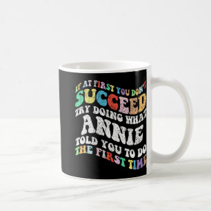 Wenn du nicht erfolgreich bist, versuche zu tun, w kaffeetasse