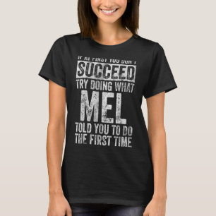 Wenn du nicht erfolgreich bist, versuche zu versuc T-Shirt