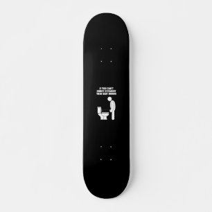 Wenn du nicht gerade schießen kannst skateboard
