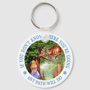 Wenn du nicht weißt, wohin du gehst, irgendein Weg Schlüsselanhänger