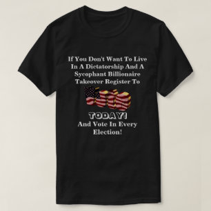 Wenn du nicht Will, in einer Diktatur zu leben.... T-Shirt