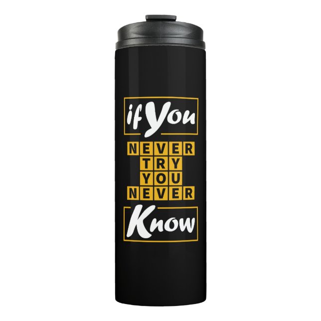 Wenn du nie versuchst, nie zu wissen thermosbecher (Vorderseite)