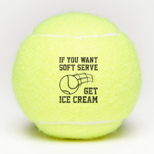 Wenn du Soft-Serve Will, bekommst du Eiscreme Tennisbälle