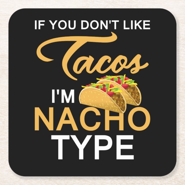 Wenn du Tacos nicht magst, bin ich Nacho Typ Niedl Rechteckiger Pappuntersetzer (Vorderseite)