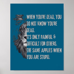 Wenn du tot bist Lustige Zitate über Stiere Sarkas Poster