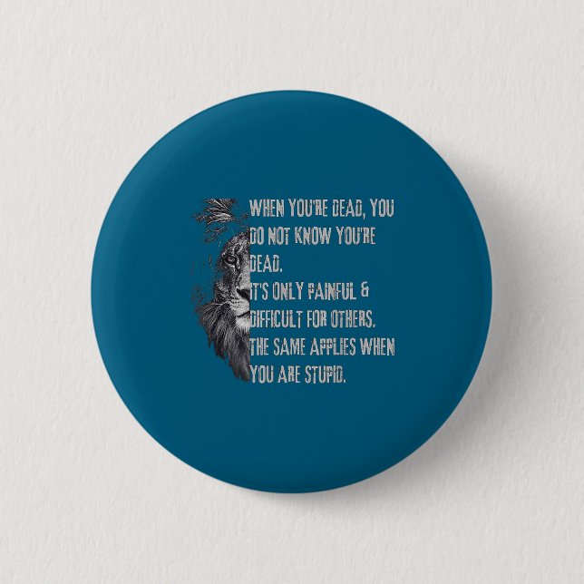 Wenn du tot bist Lustige Zitate über Stollen Sarka Button (Vorderseite)