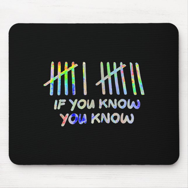 Wenn du weißt, weißt du 67 Sechs Sieben Meme  Mousepad (Vorne)