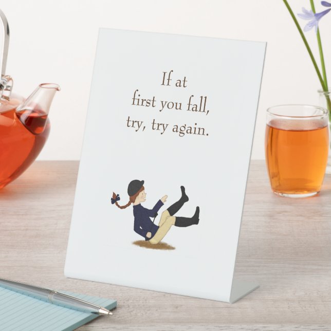 "Wenn du zuerst fällst, versuche es noch einmal."  Sockelschild (In Situ)