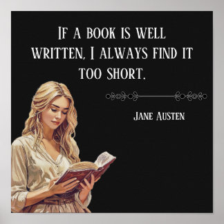 Wenn ein Buch gut geschrieben ist .. Jane Austen Z Poster