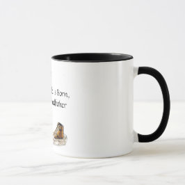 Wenn ein Kind geboren ist, ist so ein Großvater Tasse