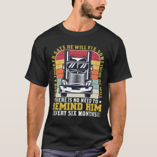 Wenn ein LKW sagt, ein Cooler LKW-Fahrer T-Shirt