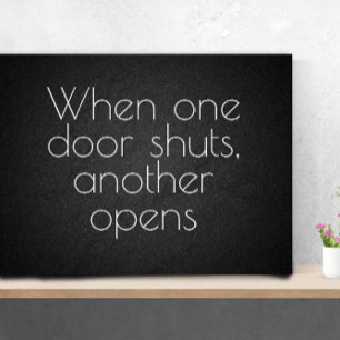 Wenn ein Tür inspirierendes Abschlusszitat   Poster