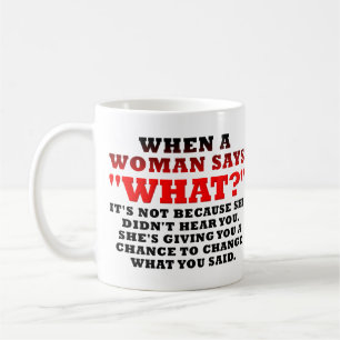 Wenn eine Frau welche lustige zweite Chance sagt Kaffeetasse