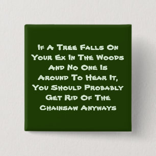 Wenn eine Schaltfläche mit dem Baumstamm fällt Button