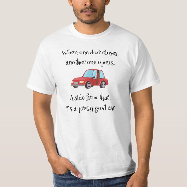 Wenn eine Tür schließt lustigen Auto Vater Joke T-Shirt (Vorderseite)