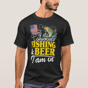 Wenn es Angeln und Bier beinhaltet, bin ich dabei T-Shirt