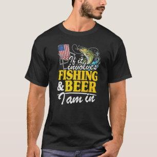 Wenn es Angeln und Bier beinhaltet, bin ich dabei T-Shirt