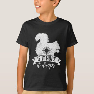 Wenn es aufhört, fällt es auf die Jagd auf das Fun T-Shirt