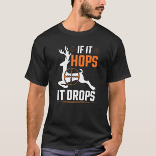 Wenn es aufhört, fällt es Whitetail Hunter Deer Bu T-Shirt