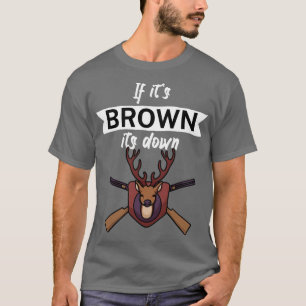 Wenn es braun wird T-Shirt