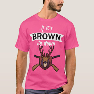 Wenn es braun wird T-Shirt