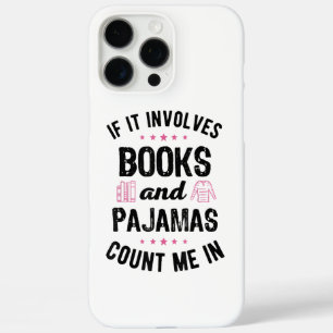 Wenn es Bücher und Pajamas Buch Lover Bookwo beinh iPhone 16 Pro Max Hülle