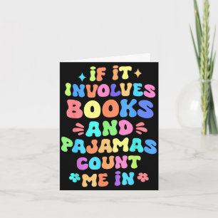 Wenn es Bücher und Pyjamas beinhaltet, zähle ich b Karte
