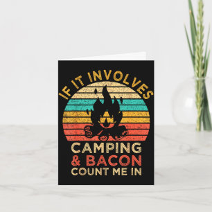 Wenn es Camping & Bacon beinhaltet, zähle ich Karte