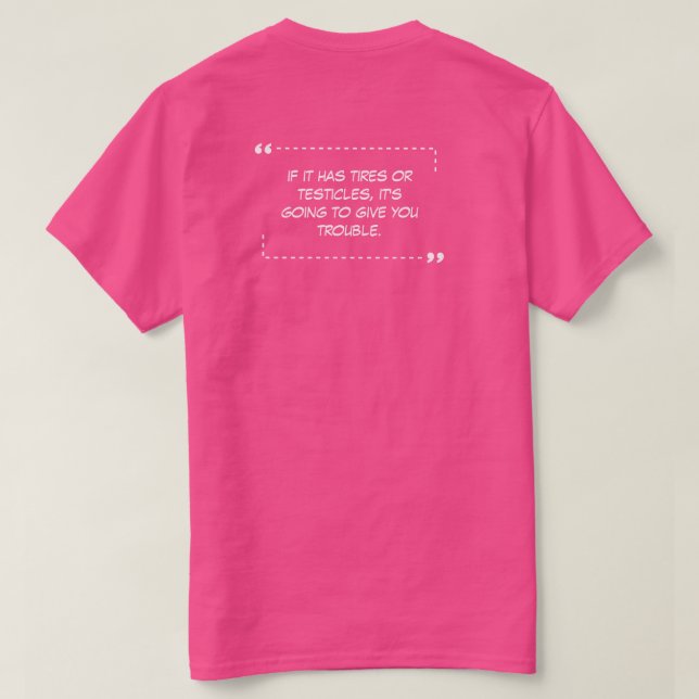 Wenn es einen rosa T - Shirt mit Reifen gibt (Design Rückseite)
