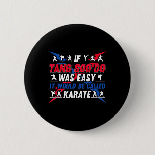 Wenn es einfach wäre, würde es Karate nennen - Fun Button