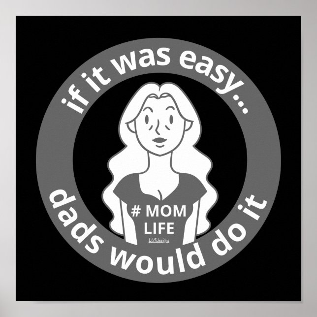WENN ES EINFACH WÄRE, WÜRDEN VATER ES #MOMLIFE lus Poster (Vorne)