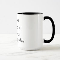Wenn es erfordert Hosen… Tasse