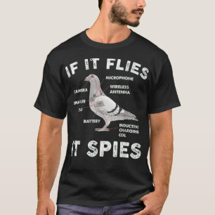 Wenn es fliegt, spioniert es Pigeon Anatomy Bird A T-Shirt