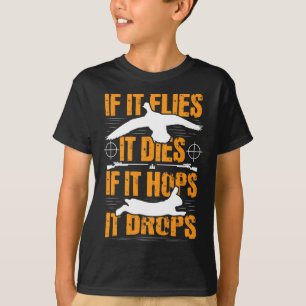 Wenn es fliegt, stirbt es, wenn es aufhört, fällt T-Shirt