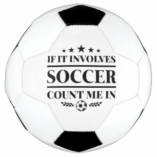 Wenn es Fußball betrifft, zählen Sie mich