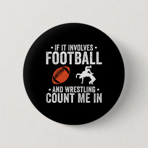 Wenn es Fußball und Wrestling beinhaltet, zähl mic Button