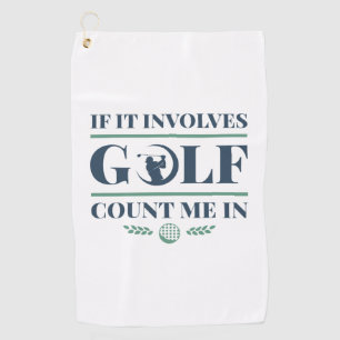 Wenn es Golf beinhaltet, zählen Sie mir Golfhandtuch