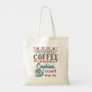 Wenn es Kaffee und Cookies beinhaltet, zählen Sie Tragetasche