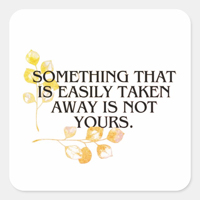 wenn es leicht angenommen wurde, war es nie das Ih Quadratischer Aufkleber (Vorderseite)