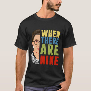 Wenn es neun RBG gibt T-Shirt
