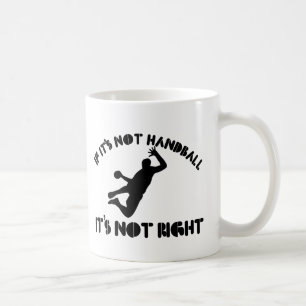 Wenn es nicht Handball ist, ist es nicht recht Kaffeetasse