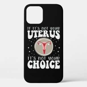 Wenn es nicht Ihr Uterus ist, dann ist es nicht Ih Case-Mate iPhone Hülle