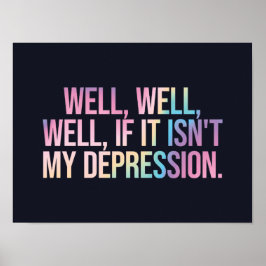 Wenn es nicht meine Depression ist Poster