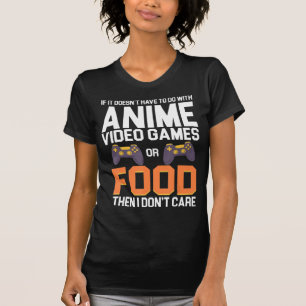 Wenn es nicht mit Anime-Videospielen oder Spielen T-Shirt