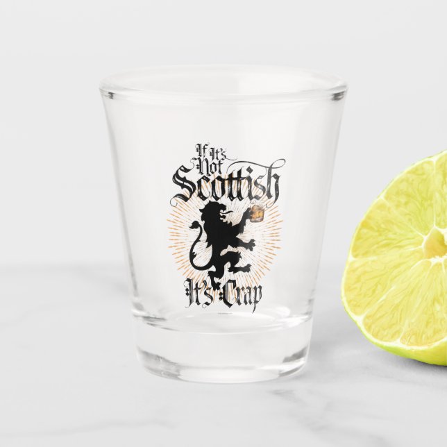 Wenn es nicht schottisch ist schnapsglas (Vorderseite)