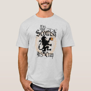 Wenn es nicht schottisch ist T-Shirt