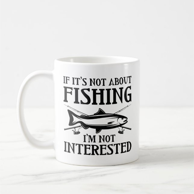 Wenn es nicht um den Fischfang geht Kaffeetasse (Links)