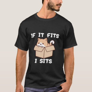 Wenn es passt, sitze ich Lustige Katze Meme T-Shirt